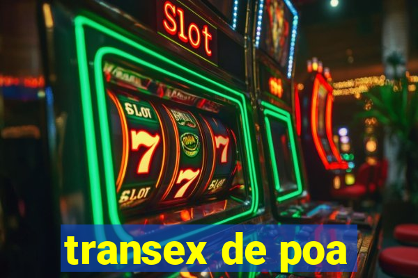 transex de poa